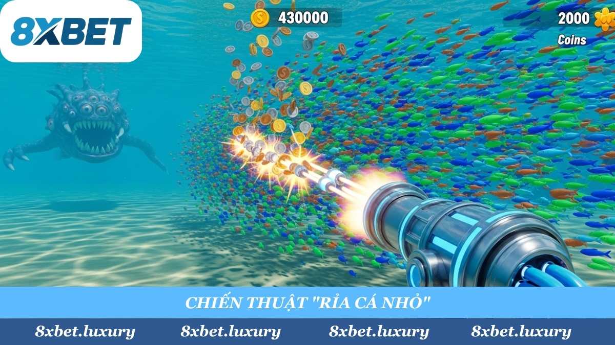 Bí kíp "sống còn" cho "tay mơ" tại Bắn Cá 8xbet: Tích lũy vốn bằng cách "rỉa" cá nhỏ bơi theo bầy trước khi "săn" boss lớn.