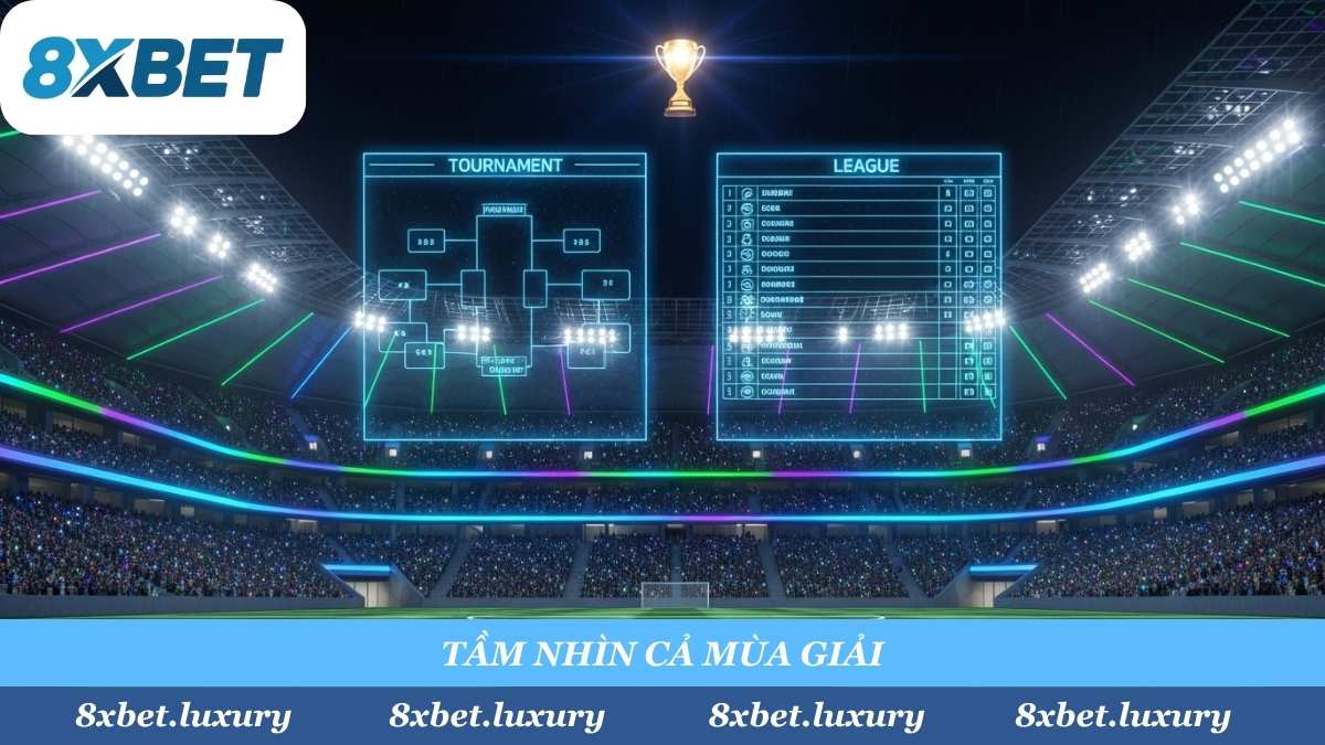 Cược Chung Cuộc (Outright Bet) đòi hỏi tầm nhìn của một chiến lược gia, phân tích cả một chặng đường dài thay vì chỉ 90 phút.